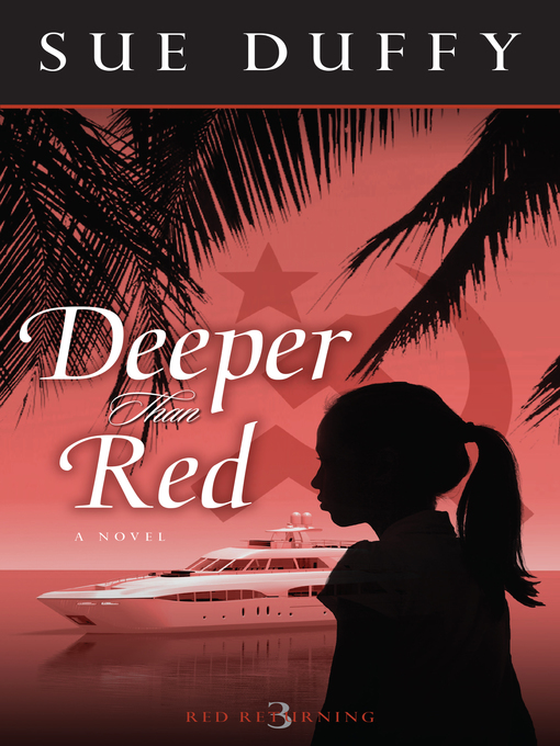 Title details for Deeper Than Red by Sue Duffy - Available